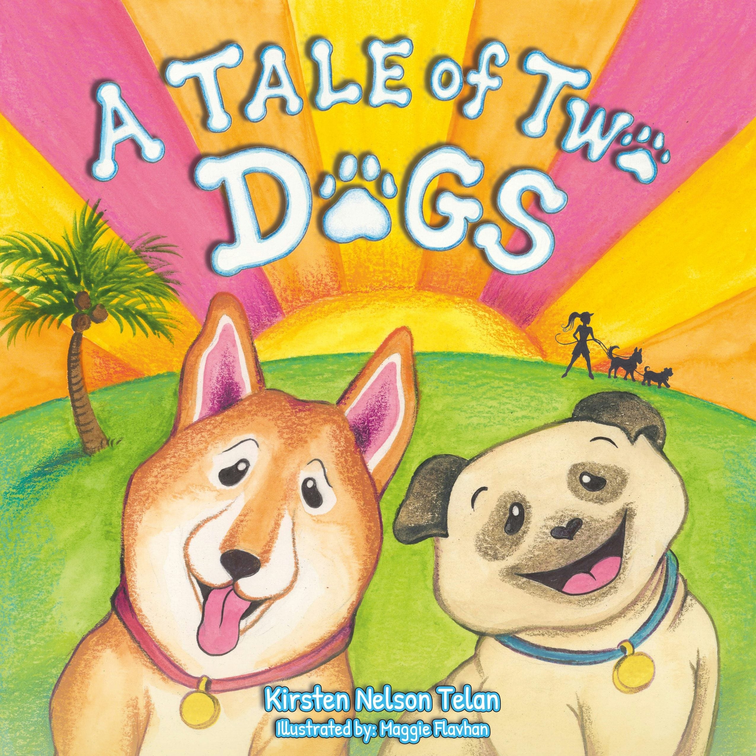 Book cover image for A Tale of Two Dogs ISBN: 9781636986296